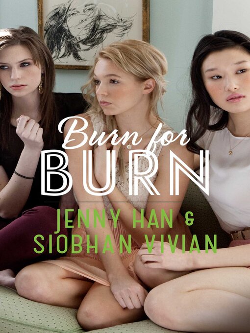 Title details for Burn for Burn by Jenny Han - Wait list
